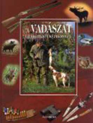 Pascal et al Durantel - A vad�szat gyakorlati k�zik�nyve