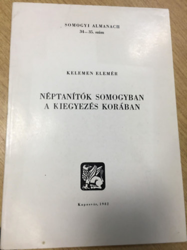 Kelemen Elem�r - N�ptan�t�k Somogyban a kiegyez�s kor�ban