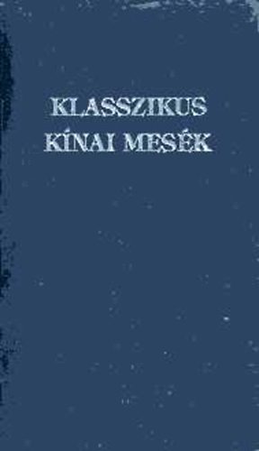 Klasszikus knai mesk