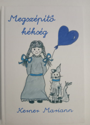 Kerner Mariann - Megszépítő kékség