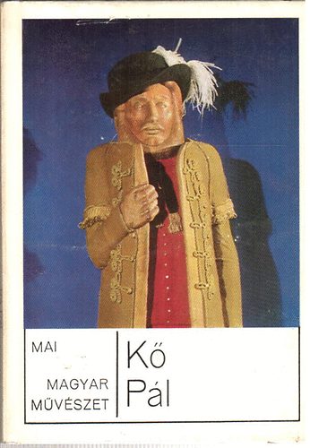 R�zsa Gyula - K� P�l (Mai magyar m�v�szet)