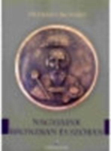 Fromann Rich�rd - Nagyjaink bronzban �s sz�ban