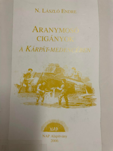 N.Lszl Endre - Aranymos cignyok a Krpt-medencben