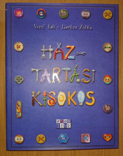 Ver� Juli-J�mbor Zs�ka - H�ztart�si kisokos