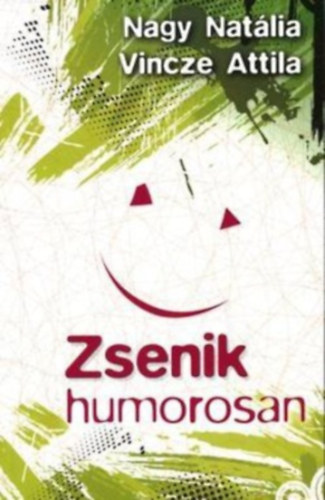 Nagy Nat�lia- Vincze Attila - Zsenik humorosan