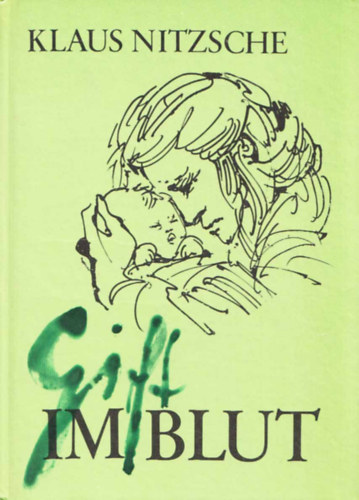 Renate Jessel  Klaus Nitzsche (illus.) - Gift im Blut