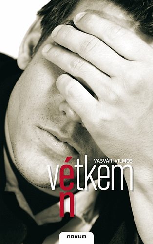 Vasvri Vilmos - n vtkem