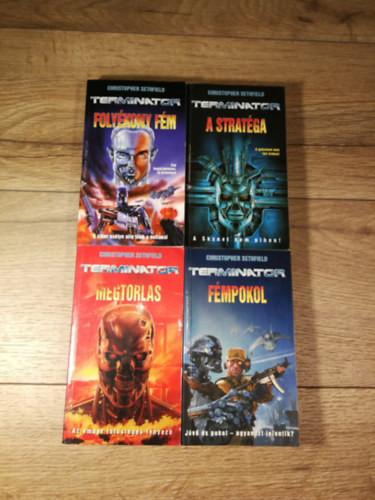 Christopher Sethfield - Terminator: Folykony fm-tetralgia 1-4. / Folykony fm, A stratga, Megtorls, Fmpokol