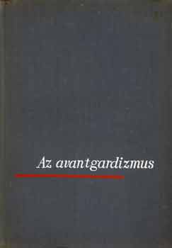 Mario De Micheli - Az avantgardizmus