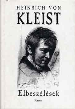 Heinrich von Kleist - Elbesz�l�sek (Kleist)