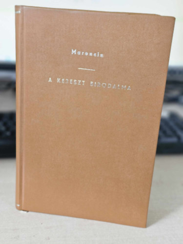 Marenčin - A kereszt birodalma