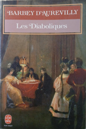 Barbey d' Aurevilly - Les diaboliques