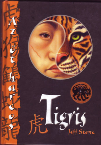 Jeff Stone - Az �t harcos (Tigris)