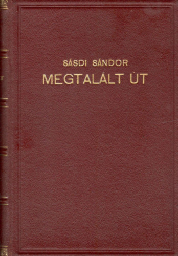 Sásdi Sándor - Megtalált út