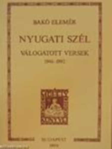 Bakó Elemér - Nyugati szél