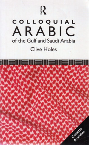 Colloquial Arabic of the Gulf and Saudi Arabia Pack