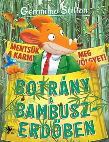 Geronimo Stilton - Botrny a bambuszerdben