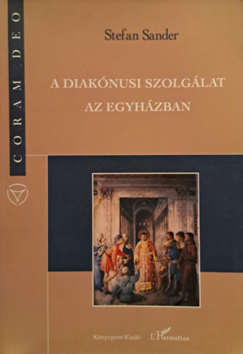 Stefan Sander - A diaknusi szolglat az egyhzban