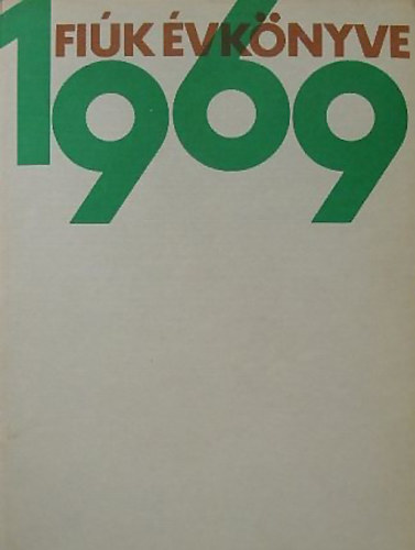 M�ra k�nyvkiad� - Fi�k �vk�nyve 1969