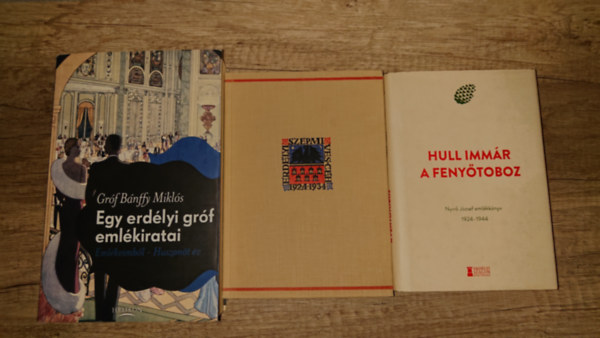 K�s K�roly, Gr�f B�nffy Mikl�s Ny�r� J�zsef - 3 fontos erd�lyi szerz� m�ve a 20. sz�zadb�l: Erd�ly, Hull imm�r a feny�toboz, Egy erd�lyi gr�f eml�kiratai
