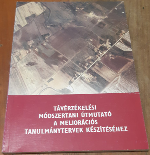 Tvrzkelsi mdszertani tmutat a meliorcis tanulmnytervek ksztshez