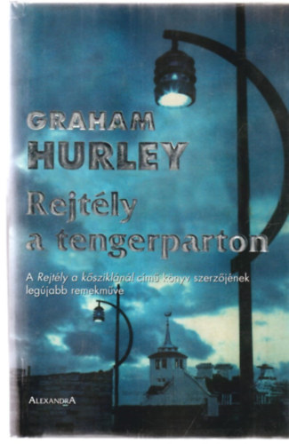 Graham Hurley - Rejt�ly a tengerparton