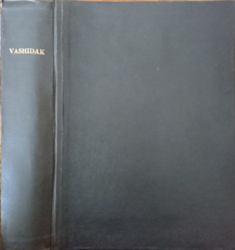 Dr. Cholnoky Tams, Nemes Szilrd Kornyi Imre - Vashidak+ Tartk sztatikja+ Hdptstan II.f. I, III-VI. fzet jegyzetei egybektve