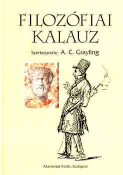 A. C. Grayling - Filozófiai kalauz