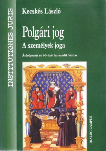 dr. Kecskés László - Polgári jog - A személyek joga