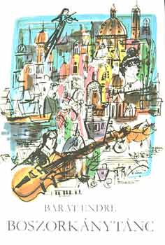 Bar�t Endre - Boszork�nyt�nc