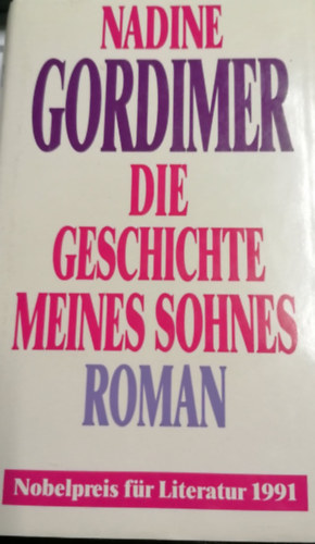 Nadine Gordimer - Die Geschichte Meines Sohnes