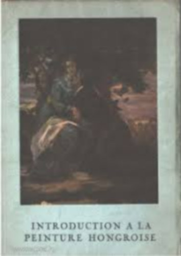 Introduction a la peinture hongroise