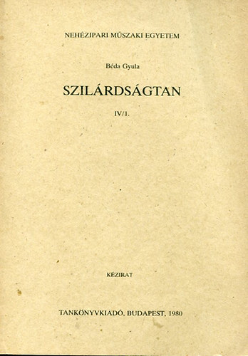 B�da Gyula - Szil�rds�gtan IV / 1.