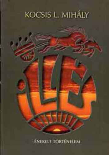 Kocsis L. Mihály - Illés: Énekelt történelem