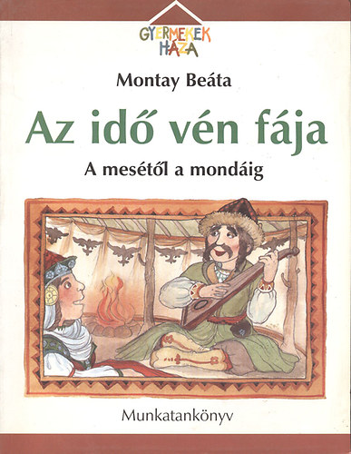 Montay Beta - Az id vn fja - A mestl a mondig