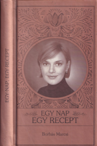 Borbás Marcsi - Egy nap, egy recept