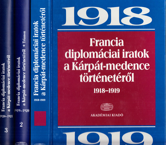 dm Magda; Ormos Mria - Francia diplomciai iratok a Krpt-medence trtnetrl 1-3.