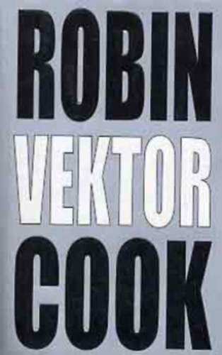 Robin Cook - Vektor  (	I. P. C. Knyvek)