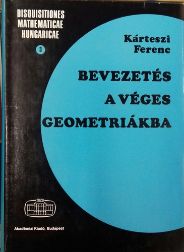 K�rteszi Ferenc - Bevezet�s a v�ges geometri�kba