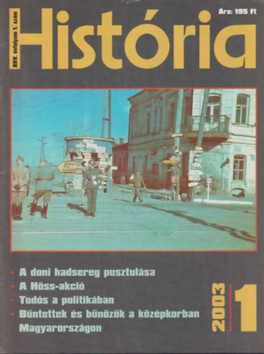 Glatz Ferenc   (szerk.) - Histria 2003/1-10. (teljes vfolyam, lapszmonknt)