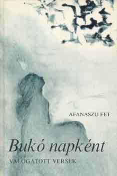 Afanaszij Fet - Buk� napk�nt