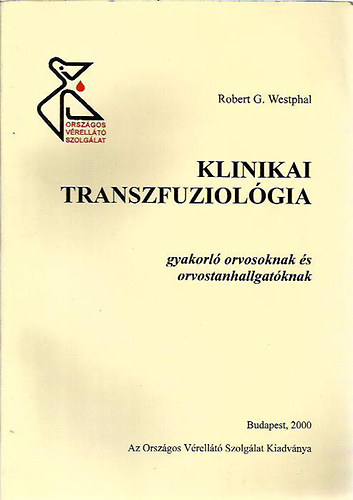 Robert G. Westphal - Klinikai transzfuziol�gia