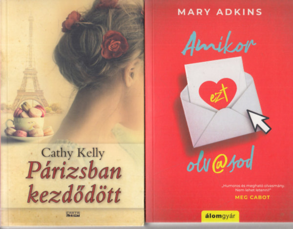 2 db romantikus regény: Párizsban kezdődött + Amikor ezt olvasod