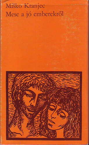 Misko Kranjec - Mese a jó emberekről