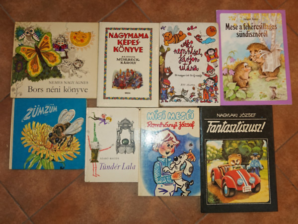 Nemes Nagy �gnes, Szab� Magda, Romh�nyi J�zsef, Nagylaki J�zsef Lengyel Bal�zs - 8 klasszikus magyar gyerekk�nyv: T�nd�r Lala, Z�mz�m, Mese a feh�rcsillagos s�ndiszn�r�l, Nagymama k�pesk�nyve, Aki nem hiszi, j�rjon ut�na, Bors n�ni k�nyve, Misi mes�i, Fantasztiszusz!
