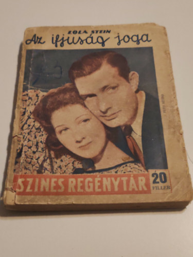 Lola Stein - Az ifjúság joga (Színes regénytár)