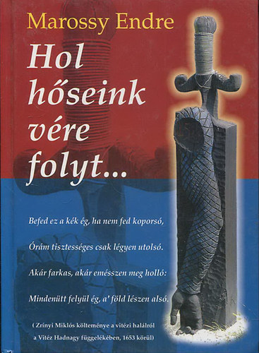 Marossy Endre - Hol h�seink v�re folyt...