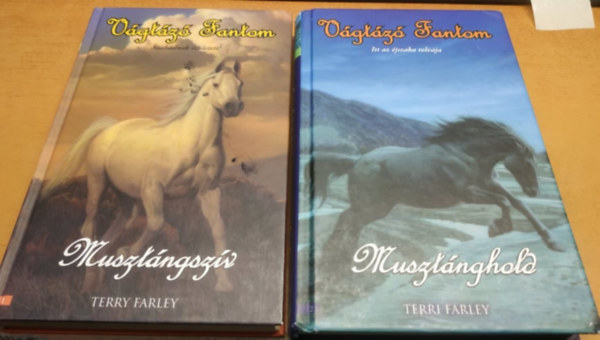 Terri Farley - Musztngszv + Musztnghold (2 ktet)