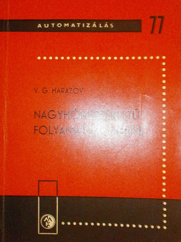 V. G. Harazov - Nagyhőmérsékletű folyamatok mérése