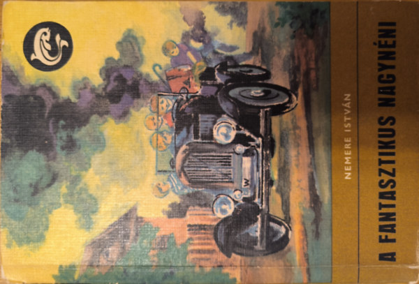 Nemere István - A fantasztikus nagynéni